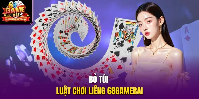Bỏ túi luật chơi liêng 68gamebai