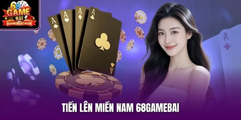 Tiến lên miền nam 68gamebai